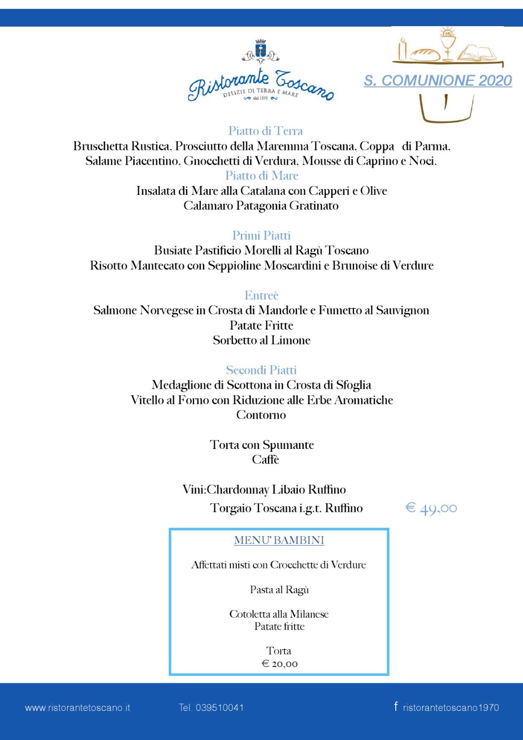 Menu Di Natale Toscano.Ristorante Toscano Dal 1970 Delizie Di Terra E Di Mare